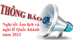 Thông báo nghỉ tết Âm lịch và nghỉ lễ Quốc khánh năm 2023 đối với cán bộ, công chức, viên chức và người lao động trên địa bàn tỉnh Bình Định.