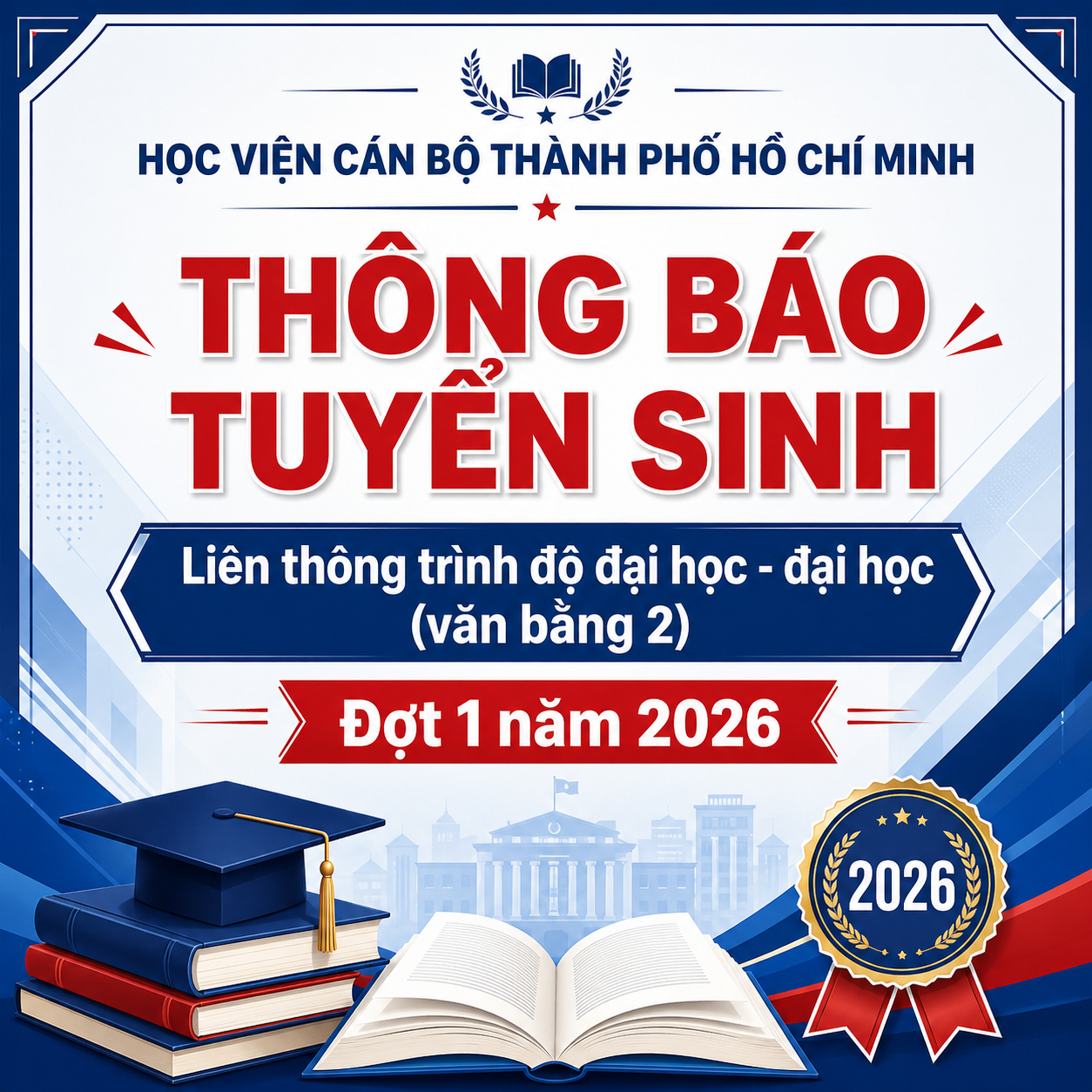 Tuyển sinh liên thông trình độ đại học - đại học (văn bằng 2) năm 2026 của Học viện Cán bộ TP. Hồ Chí Minh